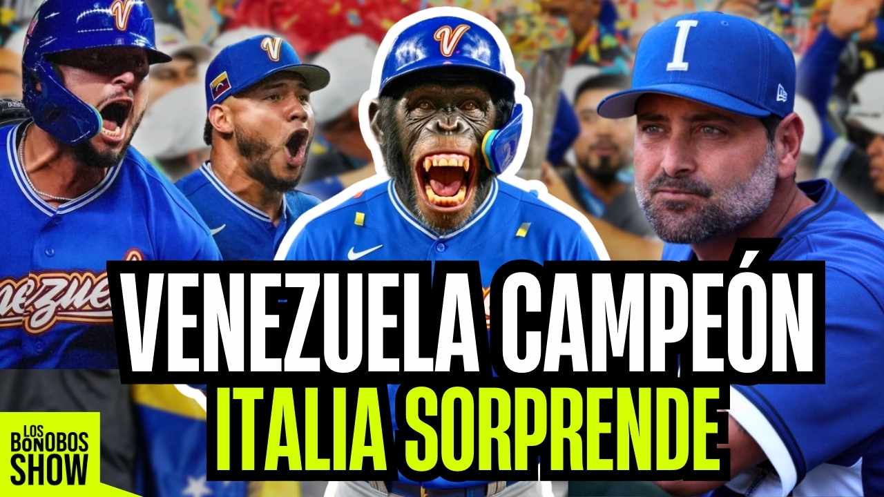 VENEZUELA CAMPEÓN del Mundial de Beisbol.. pero lo de Italia CAMBIÓ TODO | Los Bonobos