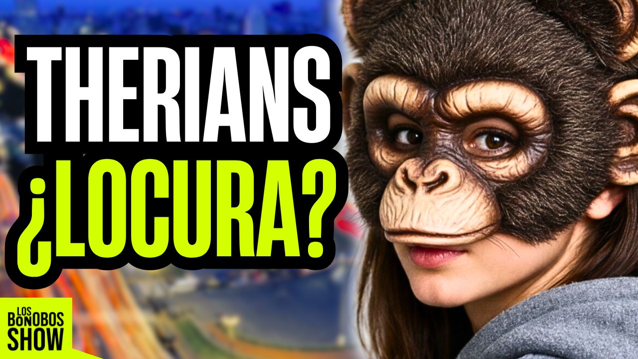  THERIANS: la nueva locura en las calles 🐺 | Los Bonobos Show