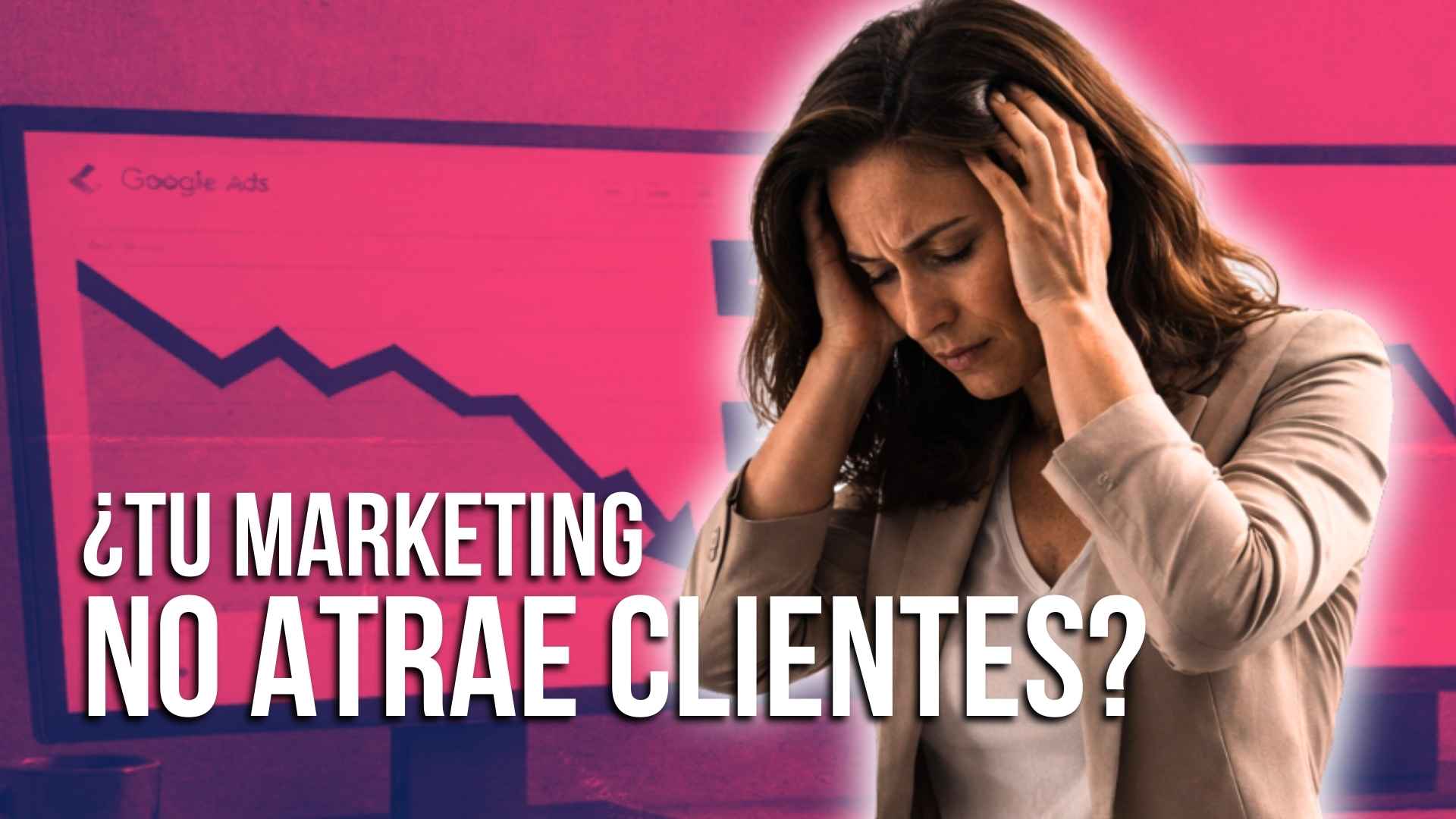 Por qué tu marketing no funciona (y cómo solucionarlo)